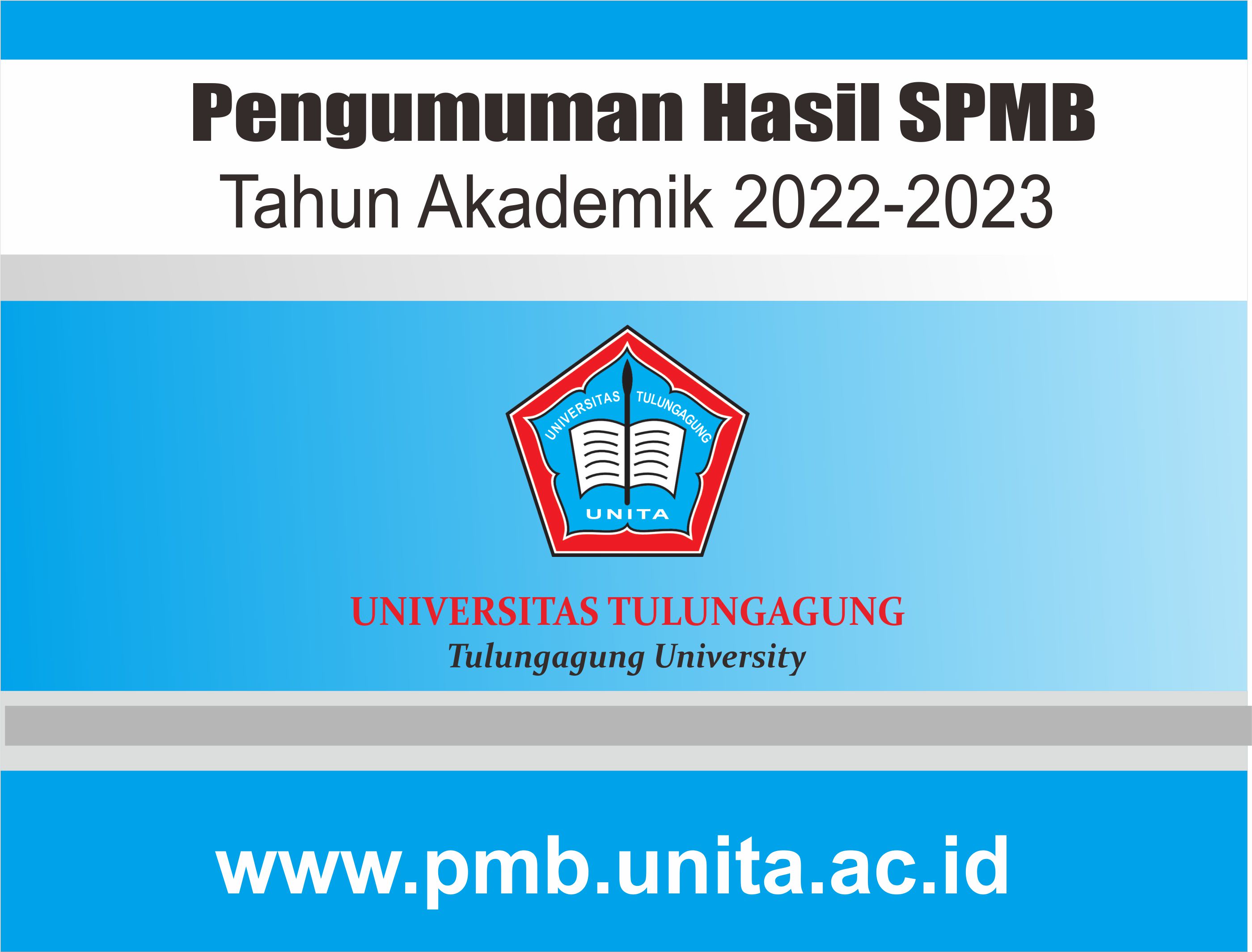 Pengumuman Hasil Seleksi Penerimaan Mahasiswa Baru Gel.2 UNITA T.A.2022-2023